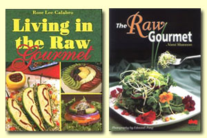 Living in the Raw Gourmet and The Raw Gourmet